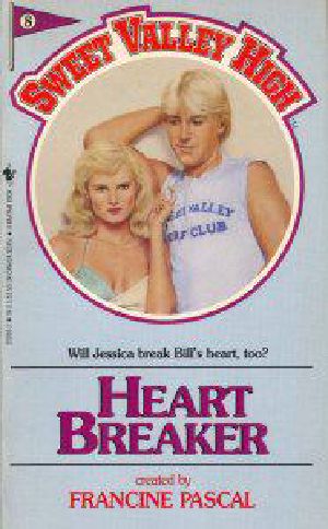 [Sweet Valley High 08] • Heartbreaker